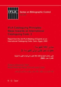 bokomslag IFLA Cataloguing Principles: Steps towards an International Cataloguing Code, 3