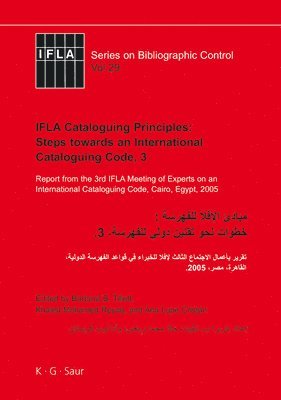 IFLA Cataloguing Principles: Steps towards an International Cataloguing Code, 3 1