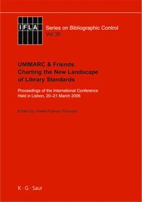 bokomslag UNIMARC & Friends: Charting the New Landscape of Library Standards