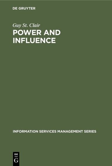 Guy St. Clair - Power and Influence, Inbunden