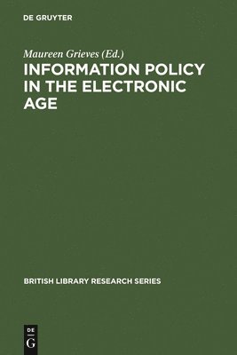 bokomslag Information Policy in the Electronic Age