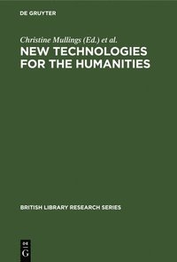 bokomslag New Technologies for the Humanities
