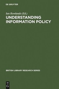 bokomslag Understanding Information Policy