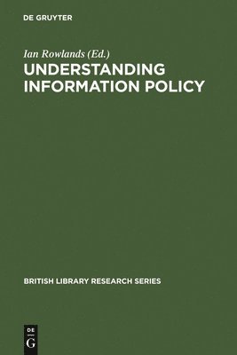 bokomslag Understanding Information Policy