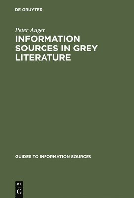 Information Sources in Grey Literature 1