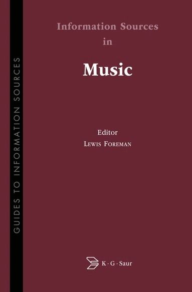 Lewis Foreman - Information Sources in Music, Inbunden