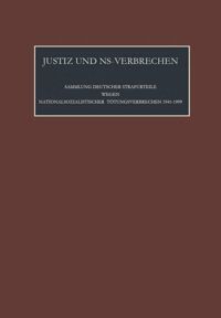 C. F. Rüter, D. W. de Mildt, Willi Dreßen, Karl Dietrich Bracher, P. M. Brilman, H. W. von der Dunk, Hans-Heinrich Jescheck, C .F. Rüter - Die vom 25.5.1984 bis zum 5.10.1985 ergangenen Strafurteile. Lfd. Nr. 892-898, Inbunden