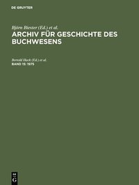 bokomslag Archiv fr Geschichte des Buchwesens, Band 15, Archiv fr Geschichte des Buchwesens (1975)