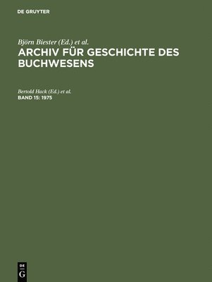 Archiv fr Geschichte des Buchwesens, Band 15, Archiv fr Geschichte des Buchwesens (1975) 1