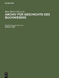 bokomslag Archiv fr Geschichte des Buchwesens, Band 24, Archiv fr Geschichte des Buchwesens (1983)