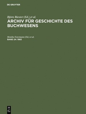 Archiv fr Geschichte des Buchwesens, Band 24, Archiv fr Geschichte des Buchwesens (1983) 1