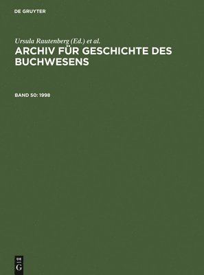 Historische Kommission Des Börsenvereins, Christine Haug, Johannes Frimmel, Carsten Wurm, Ursula Rautenberg, Ute Schneider - 1998, Inbunden