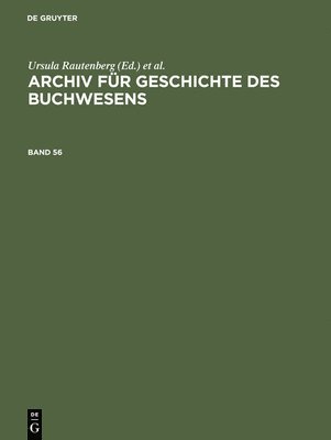 Archiv Fr Geschichte Des Buchwesens. Band 56 1