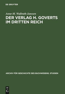 Der Verlag H. Goverts im Dritten Reich 1
