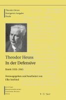bokomslag Theodor Heuss, 1933-1945, Theodor Heuss, In der Defensive