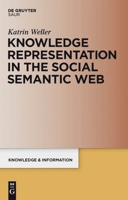 Knowledge Representation in the Social Semantic Web 1