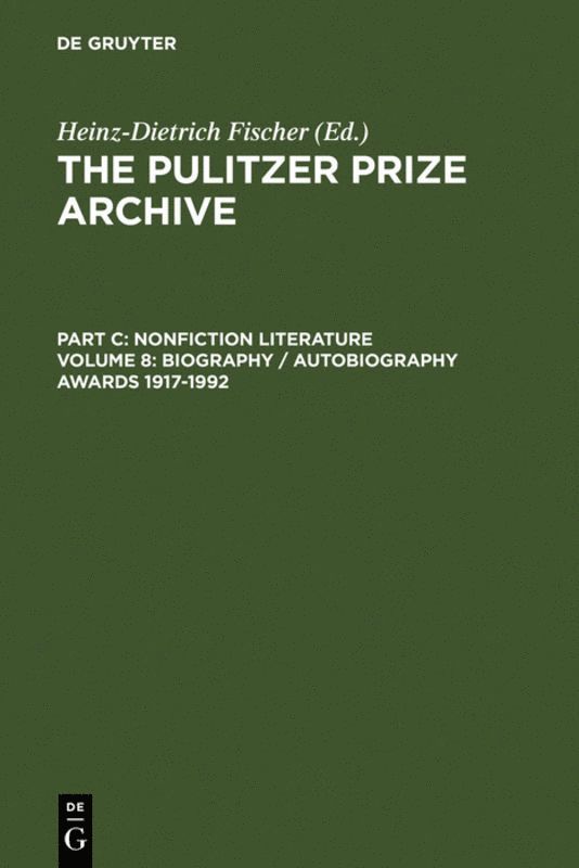 K. G. Saur, Heinz-D. Fischer, Heinz-D Fischer, Erika J. Fischer - Biography / Autobiography Awards 1917-1992, Inbunden
