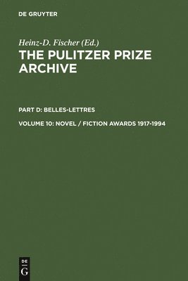K. G. Saur, Heinz-D. Fischer, Heinz-D Fischer, Erika J. Fischer - Novel / Fiction Awards 1917-1994, Inbunden