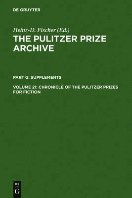 Chronicle of the Pulitzer Prizes for Fiction 1