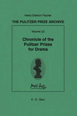 bokomslag Chronicle of the Pulitzer Prizes for Drama
