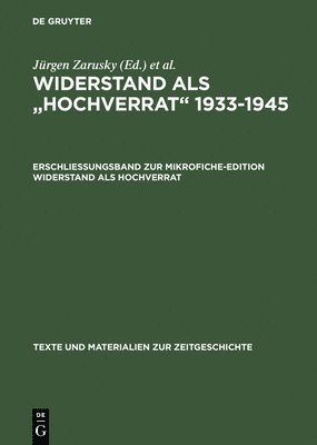 bokomslag Erschließungsband zur Mikrofiche-Edition Widerstand als Hochverrat