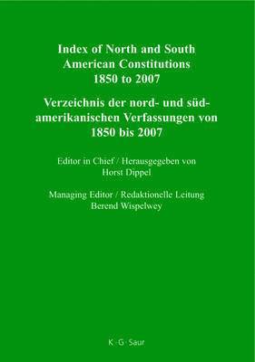 bokomslag Index of North and South American Constitutions 1850 to 2007