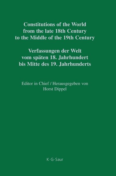 bokomslag Constitutions of the World from the late 18th Century to the Middle of  the 19th Century, Part VII, Vermont - Wisconsin / Addendum et Corrigendum