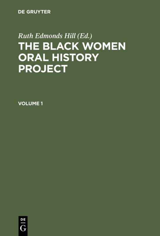 Ruth Edmonds Hill - Black Women Oral History Project. Cplt., Inbunden