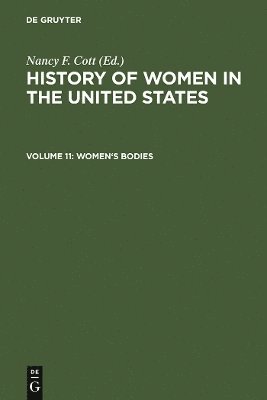Nancy F. Cott - Women's Bodies, Inbunden
