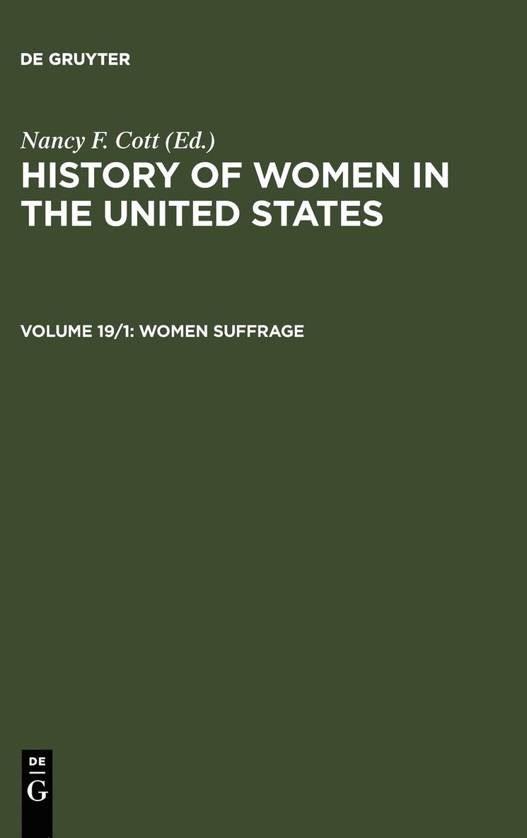 Nancy F. Cott - Women Suffrage, Inbunden