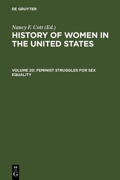 Nancy F. Cott - Feminist Struggles for Sex Equality, Inbunden