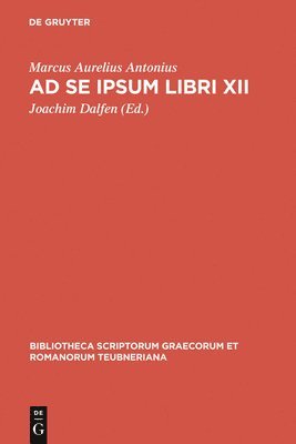 bokomslag Ad se ipsum libri XII