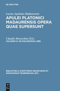 bokomslag Opera Quae Supersunt, Vol. III
