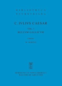 bokomslag Commentarii rerum gestarum, Volumen I, Bellum Gallicum