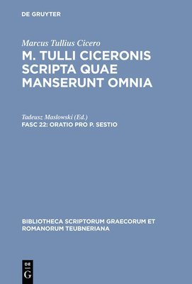 Marcus Tullius Cicero, Tadeusz Maslowski - Oratio Pro P. Sestio, Inbunden
