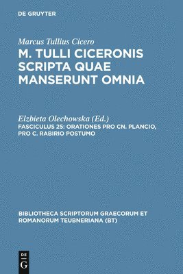 bokomslag Orationes Pro Cn. Plancio, Pro C. Rabirio Postumo