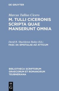 bokomslag Epistulae AD Atticum: Vol. I. Libri I-VIII