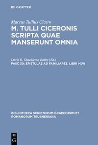 bokomslag Epistulae AD Familiares. Libri I-XVI