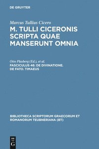 bokomslag de Divinatione. de Fato. Timaeus