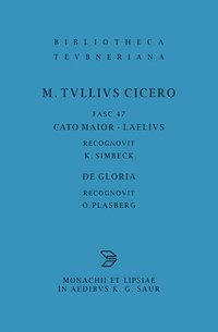 bokomslag Cato Maior. Laelius. de Gloria