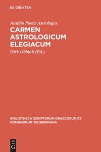 Anubio Poeta Astrologus, Dirk Obbink - Carmen astrologicum elegiacum, Inbunden