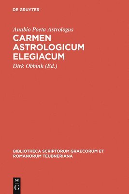 bokomslag Carmen astrologicum elegiacum