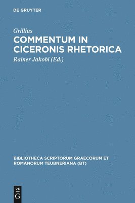 bokomslag Commentum in Ciceronis rhetorica