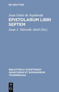 bokomslag Genesius Sepulveda Cordubensis, Epistolarum Libri Septem