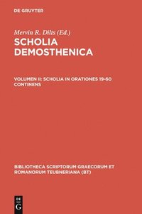 bokomslag Scholia in Orationes 19-60 Continens