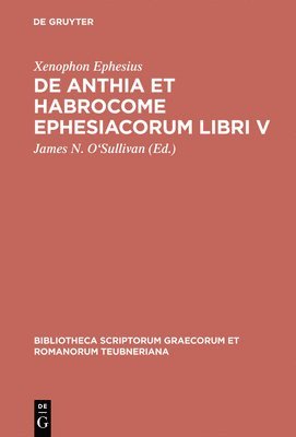 De Anthia et Habrocome Ephesiacorum libri V 1