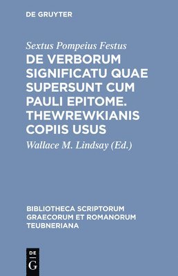 bokomslag De Verborum Significatu Quae Supersunt Cum Pauli Epitome