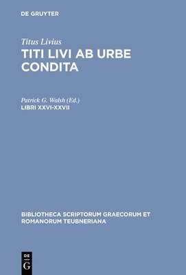 Titus Livius, Titus Livius, Patrick G. Walsh, P. G. Walsh - Libri XXVI-XXVII, Inbunden