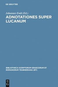 bokomslag Adnotationes Super Lucanum
