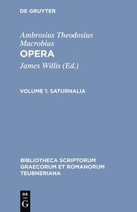bokomslag Saturnalia: Apparatu Critico Instruxit in Somnium Scipionis Commentarios
